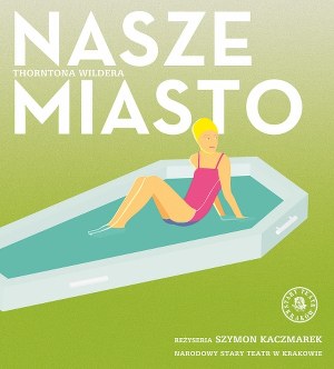 "Nasze Miasto" to premiera Starego Teatru &nbsp; /Stary Teatr