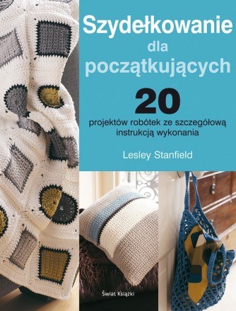 Szydełkowanie dla początkujących /