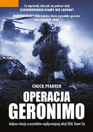 Chuck Pfarrer "Operacja Geronimo" /fot. Znak Litera Nova 