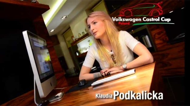 Przedstawiamy sylwetki zawodników startujących w wyścigowym cyklu Volkswagen Castrol Cup 2013. O swojej pasji opowiada Klaudia Podkalicka.