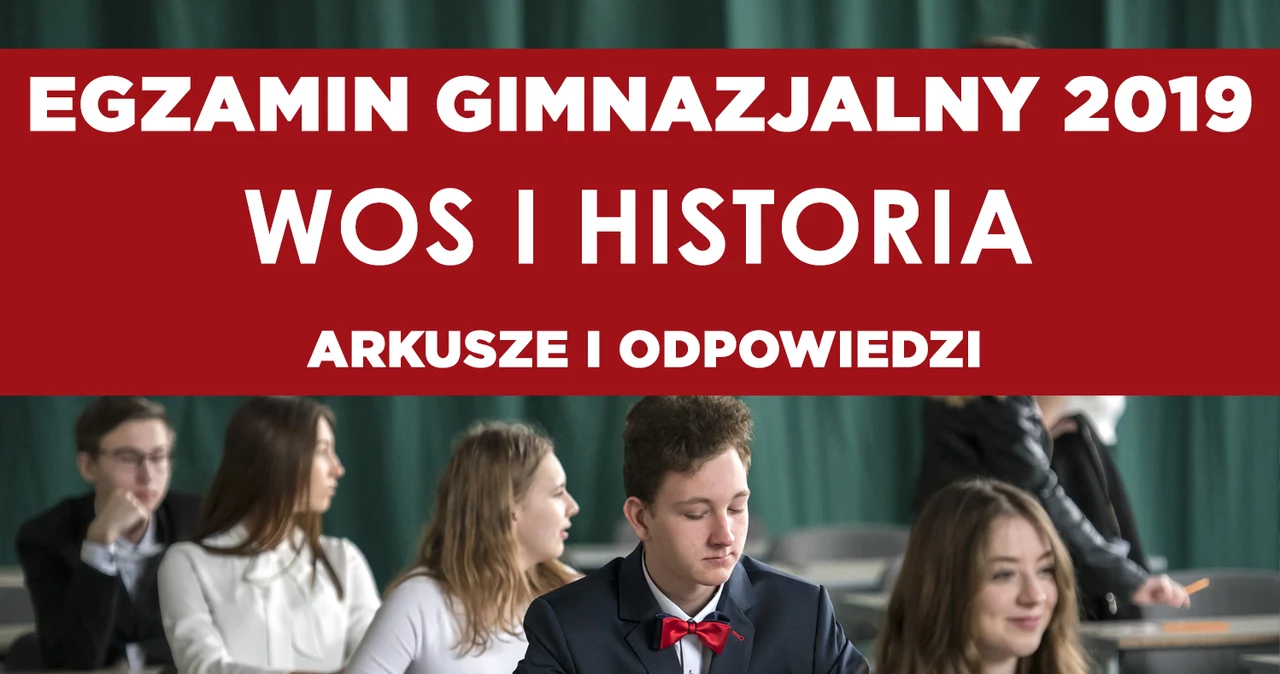 Egzamin Gimnazjalny Historia Wos Arkusz Cke I Odpowiedzi