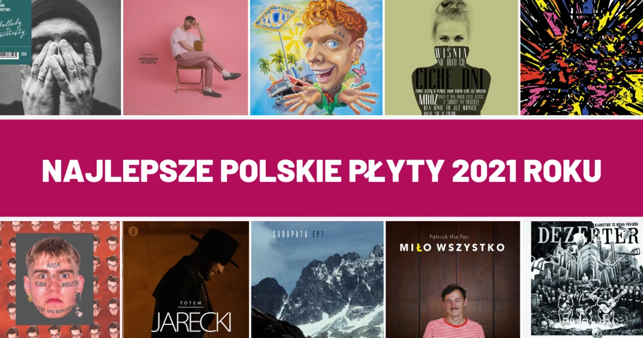 Najlepsze polskie płyty 2021 roku według redakcji Interii