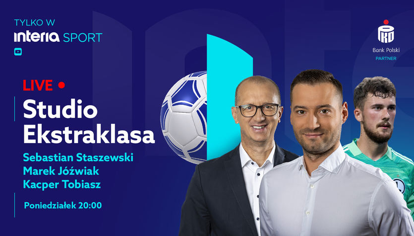 Studio Ekstraklasa Nowy odcinek już dziś na żywo tylko w Interii