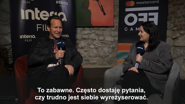 Patrick Wilson jest jednym z gości specjalnych 17. edycji Mastercard OFF Camera w Krakowie. W czasie pobytu w Polsce udzielił wywiadu dla Interii, w którym mówi m.in. o karierze reżyserskiej.