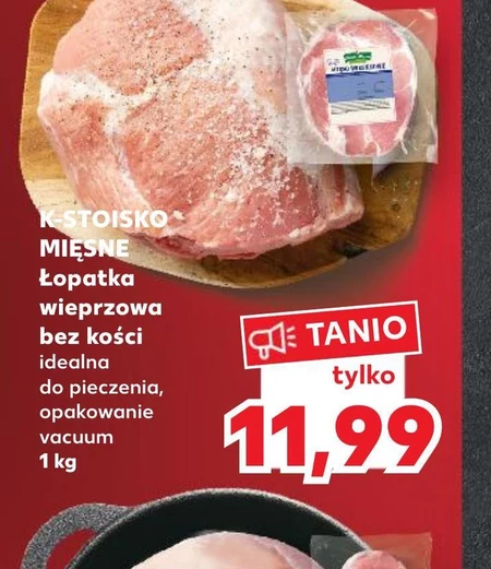 Łopatka wieprzowa K Stoisko Mięsne promocja Kaufland Ding pl