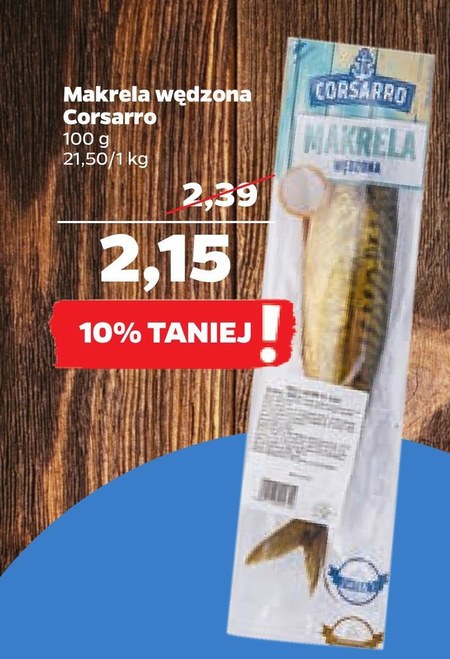 Makrela wędzona Corsarro 10 TANIEJ promocja Netto Ding pl