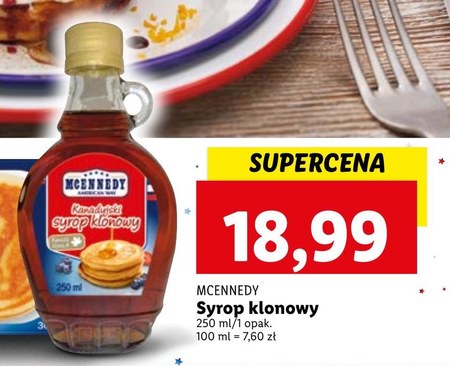 Syrop Klonowy Mcennedy Promocja Lidl Ding Pl