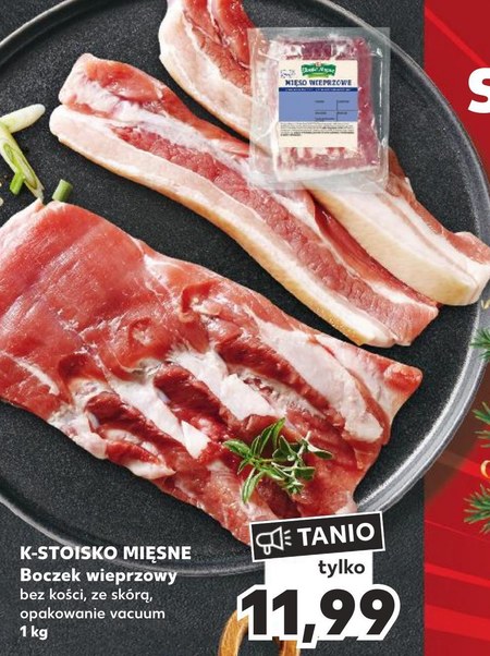 Boczek bez kości K Stoisko Mięsne promocja Kaufland Ding pl