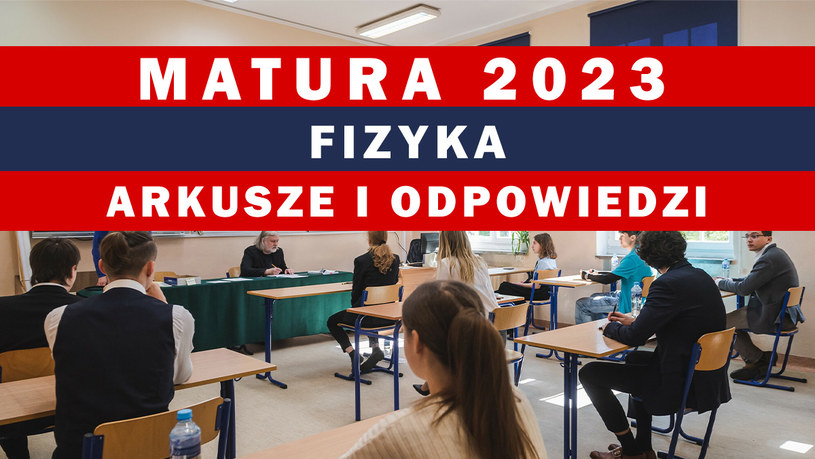 Matura Fizyka Rozszerzona S Arkusze Cke I Odpowiedzi