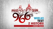 Internetowy "Wielki Test z Historii. Chrzest Polski" zakończony 