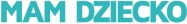 Mam Dziecko
