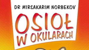 Osioł w okularach czyli jak przejrzeć na oczy  
