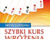 Szybki kurs wróżenia z kart klasycznych