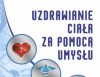 Uzdrawianie ciała za pomocą umysłu