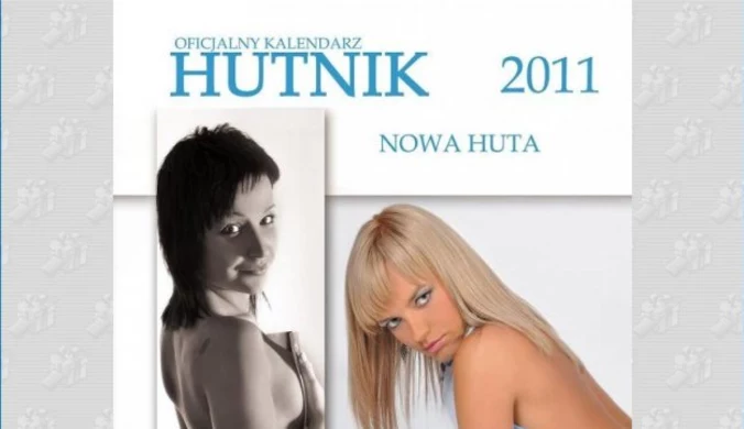 Nowy Hutnik przyciąga fanów atrakcyjnym kalendarzem