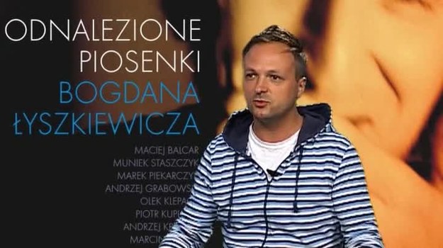 Marcin Kindla bierze udział w projekcie "Odnalezione piosenki Bogdana Łyszkiewicza". - To dla mnie wielki zaszczyt - mówi wokalista.