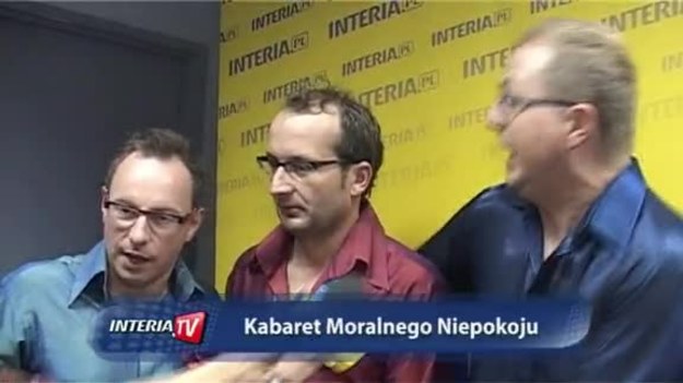 Podczas tegorocznego Krajowego Festiwalu Piosenki Polskiej w Opolu wystąpił Kabaret Moralnego Niepokoju. Nam opowiedzieli jednak o swoich moralnych niepokojach, kobietach i wymarzonych duetach.