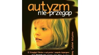 II Przegląd Filmów o autyzmie i zespole Aspergera