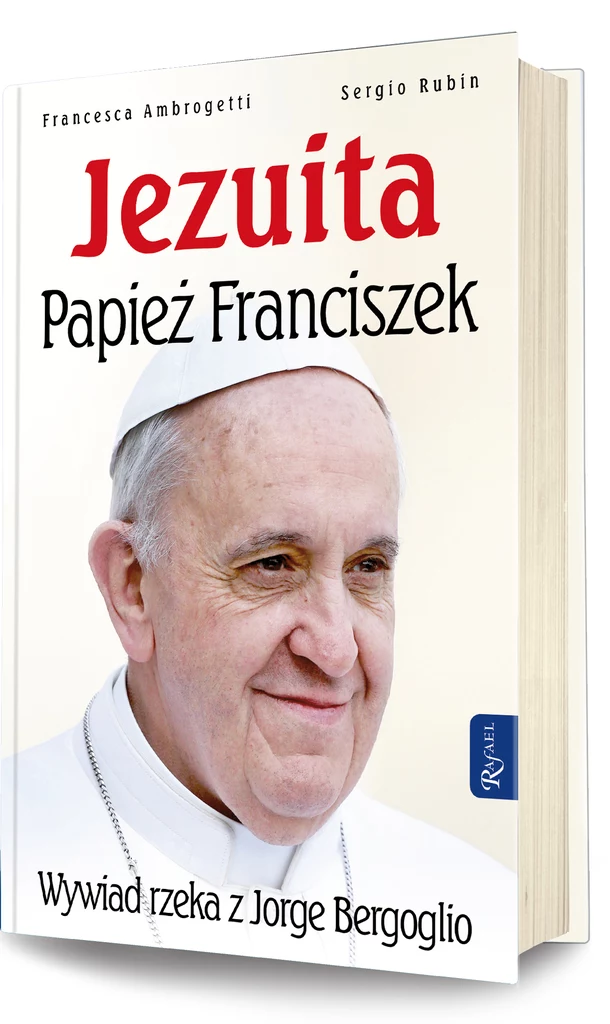 Okładka książki "Jezuita. Papież Franciszek", Dom Wydawniczy "Rafael"