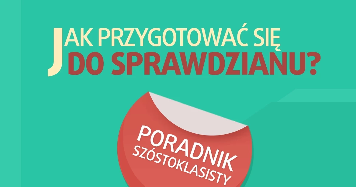 Poradnik Szóstoklasisty zawiera opis standardów wymagań egzaminacyjnych