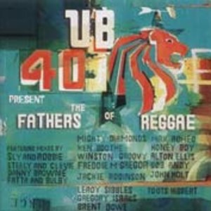 UB40 Present the Fathers of Reggae