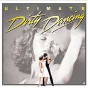 Ultimate Dirty Dancing