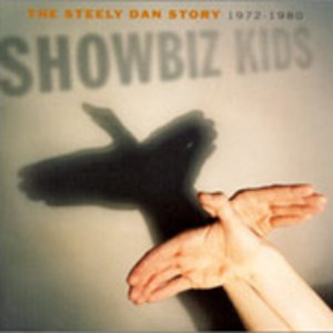 Showbiz Kids &#8211; The Steely Dan Story 1972-1980
