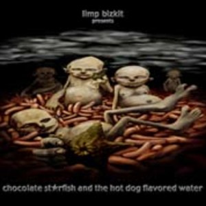 Chocolate Starfish & The Hotdog Flavoured Water