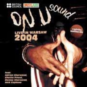 On-U Sound Live In Warsaw 2004
