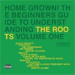 Home Grown Volume 1 & 2 : The Startup Guide To The Roots' Greatest Jawns