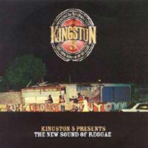 Kingston 5 Presents: The New Sound Of Reggae