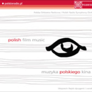 Polish Film Music - muzyka polskiego kina