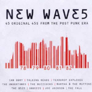 New Waves (45 Original 45s From The Post Punk Era)