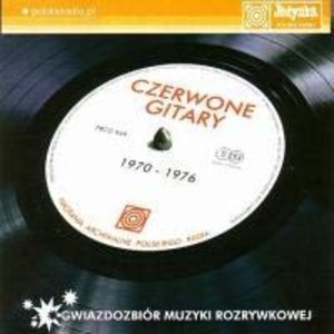 Gwiazdozbiór Polskiej Muzyki - Czerwone Gitary 1970-1976