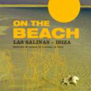 On The Beach - Las Salinas - Ibiza