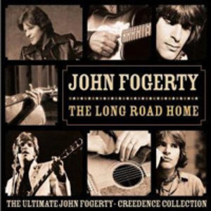 The Long Road: The Ultimate John Fogerty / Creedence Collection