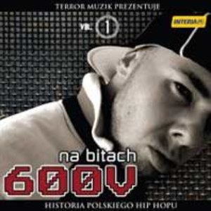 Na bitach 600V - Historia polskiego hip hopu
