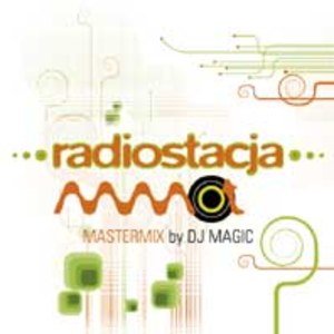 Radiostacja Mastermix by DJ Magic