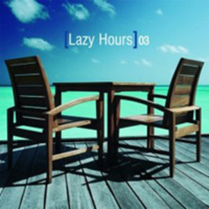 Lazy Hours 03