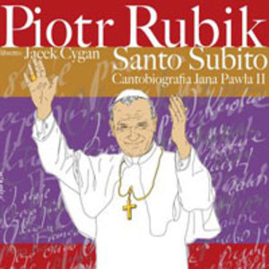 Santo Subito - Cantobiografia JP II