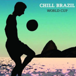 Chill Brazil World Cup