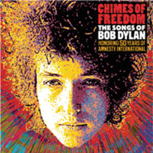 Chimes Of Freedom: The Songs Of Bob Dylan