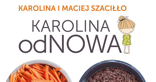 “karolina Odnowa 69 Przepisów Na Młodość” Kobieta W Interiapl 6633