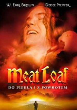 Meat Loaf. Do piekła i z powrotem