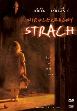 Nieuleczalny strach