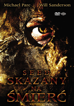 Seed - Skazany na śmierć