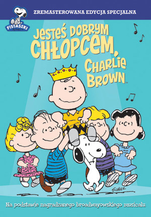 Jesteś dobrym chłopcem, Charlie Brown