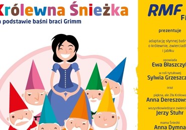 "Królewna Śnieżka" w gwiazdorskiej obsadzie. Niezwykły prezent od RMF FM na Dzień Dziecka!