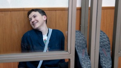 Rosja: Uprawomocnił się wyrok na Sawczenko