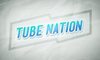 TUBE NATION